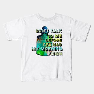 Witchy Puns - Don't Talk To Me Before I've Had My Potion Kids T-Shirt